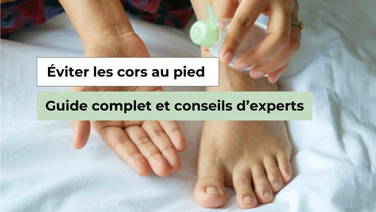 Cors aux pieds : comment les éviter efficacement au quotidien ? - Semello.fr