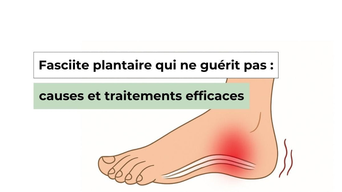 Fasciite plantaire qui ne guérit pas : causes et traitements efficaces - Semello.fr