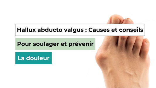 Hallux abducto valgus : Causes et conseils pour soulager et prévenir la douleur - Semello.fr